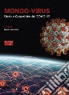 Mondo-virus. Storia e geopolitica del COVID-19. Nuova ediz. libro