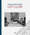 Cave canem libro di Barontini Claudio