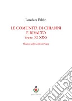 Le comunità di Chianni e Rivalto (secc. XI-XIX). Chianni delle colline pisane