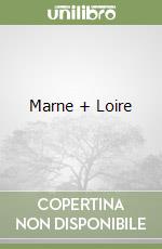 Marne + Loire libro