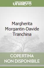 Margherita Morgantin-Davide Tranchina libro