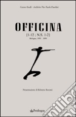 Officina (rist. anast. 1955-1959) libro