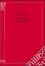 Architettura e disgiunzione libro