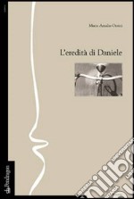 L'eredità di Daniele libro