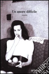Un amore difficile libro