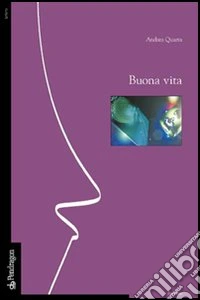 Buona vita libro