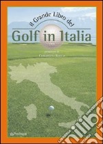 Il grande libro del golf in Italia