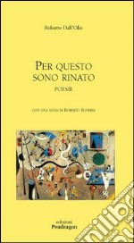 Per questo sono rinato libro