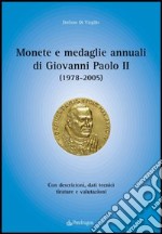 Monete e medaglie annuali di Giovanni Paolo II (1978-2005) libro