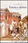 Eresia e delitto. Un giallo medievale libro di Mazzanti Giuseppe