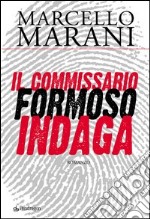 Il commissario Formoso indaga