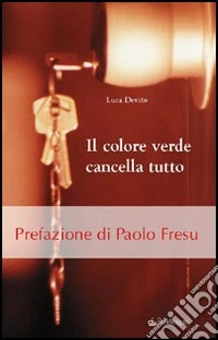 Il colore verde cancella tutto