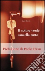 Il colore verde cancella tutto libro