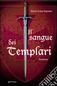 Il sangue dei Templari