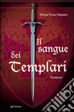 Il sangue dei Templari libro