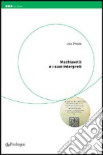 Machiavelli e i suoi interpreti