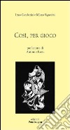 Così, per gioco libro