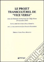 Le projet transculturel de «Vice versa» libro