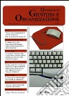 Quaderni di giustizia e organizzazione (2006). Vol. 2 libro