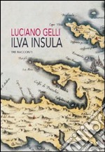 Ilva Insula libro