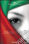 Rossini. L'italiana in Algeri libro