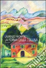 La forma della collina libro