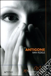 Antigone di Ivan Fedele libro