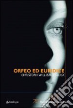 Orfeo ed Euridice di Christoph Willibald Gluck libro