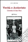 Verità e anticristo. L'eresia di Jan Hus libro