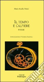 Il tempo e l'alfiere libro