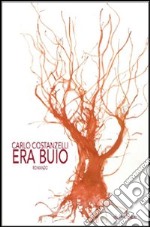 Era buio libro