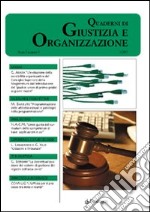 QUaderni di giustizia e organizzazione (2007). Vol. 3 libro