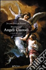 Discorso sugli angeli custodi libro