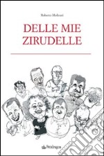 Delle mie zirudelle libro