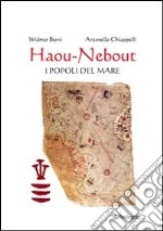 Haou-Nebout. I popoli del mare libro