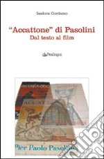 «Accattone» di Pasolini. Dal testo al film libro