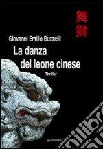 La danza del leone cinese libro