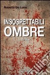 Insospettabili ombre libro