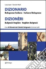 Dizionario bolognese-italiano, italiano-bolognese libro