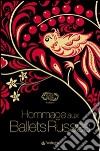 Hommage aux ballet russes libro