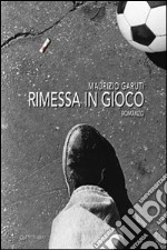 Rimessa in gioco libro