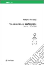 Tra vocazione e professione libro