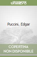 Puccini. Edgar libro