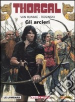 Thorgal. Vol. 9: Gli arcieri libro