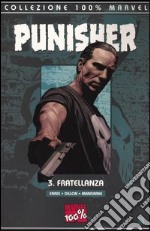 Fratellanza. The Punisher (3) libro