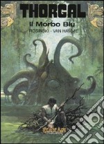 Thorgal. Vol. 25: Il morbo blu