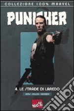 Le Strade di Laredo. The punisher. Vol. 4 libro