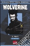 Snikt! Wolverine. Vol. 3 libro