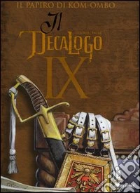 Il papiro di Kôm-Ombo. Il decalogo. Vol. 9 libro