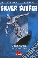 Communion. Silver Surfer. Vol. 1